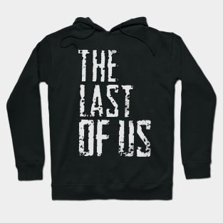 The last of us Hoodie